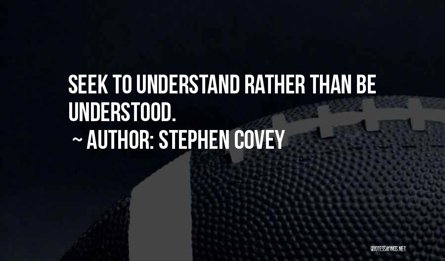 Covey Stephen Quotes By Stephen Covey