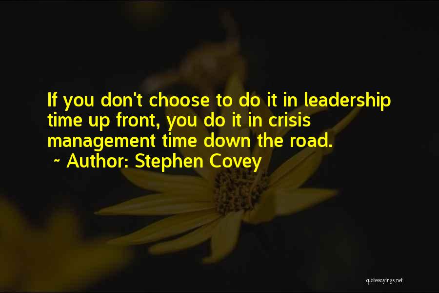 Covey Stephen Quotes By Stephen Covey