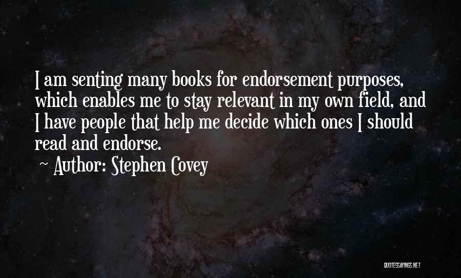 Covey Stephen Quotes By Stephen Covey