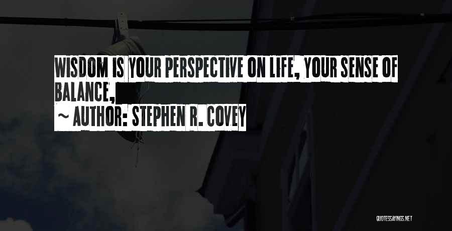 Covey Stephen Quotes By Stephen R. Covey