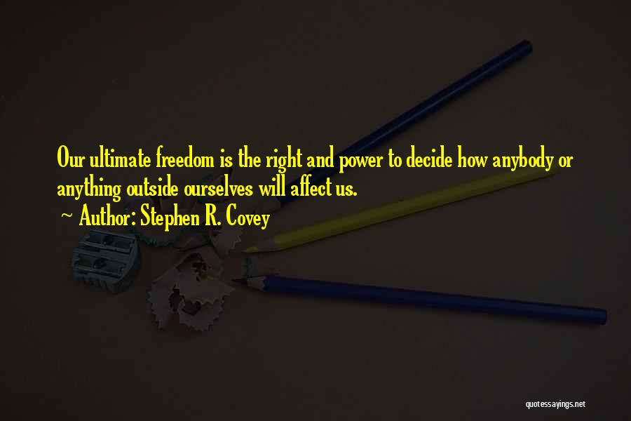 Covey Stephen Quotes By Stephen R. Covey