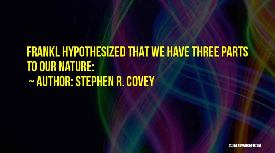 Covey Stephen Quotes By Stephen R. Covey