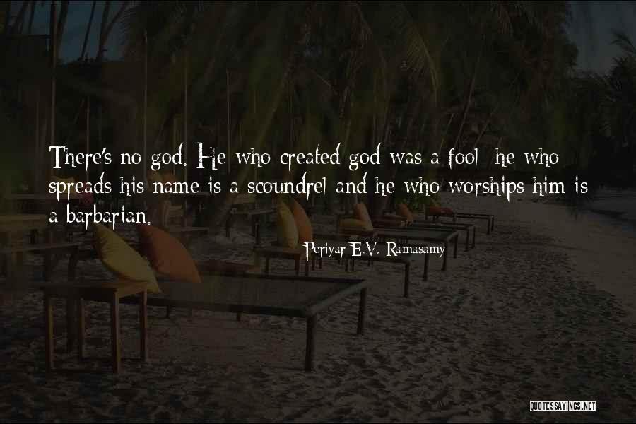 Coveys Coral Cove Quotes By Periyar E.V. Ramasamy Coveys Coral Cove Quotes By Periyar E.V. Ramasamy