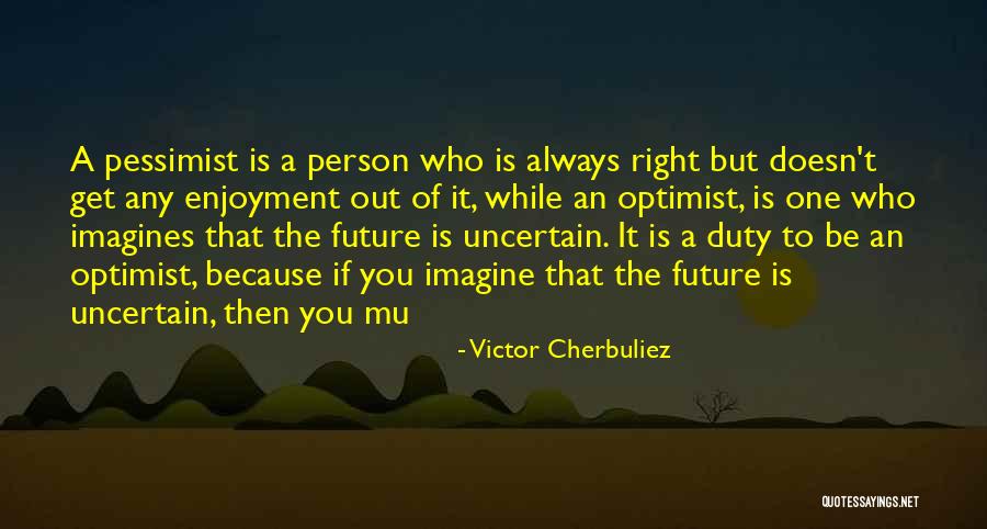 Covid Vaccine Quotes By Victor Cherbuliez Covid Vaccine Quotes By Victor Cherbuliez