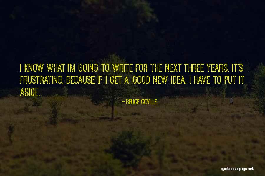 Coville Quotes By Bruce Coville Coville Quotes By Bruce Coville