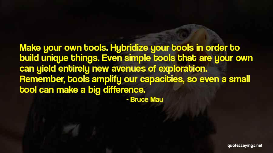 Covillea Quotes By Bruce Mau Covillea Quotes By Bruce Mau