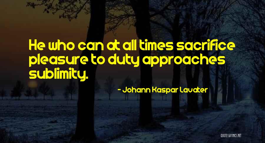 Covrigii Ingrasa Quotes By Johann Kaspar Lavater Covrigii Ingrasa Quotes By Johann Kaspar Lavater