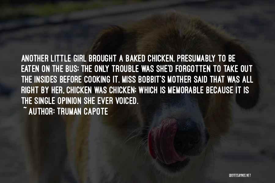 Cow And Chicken Memorable Quotes By Truman Capote