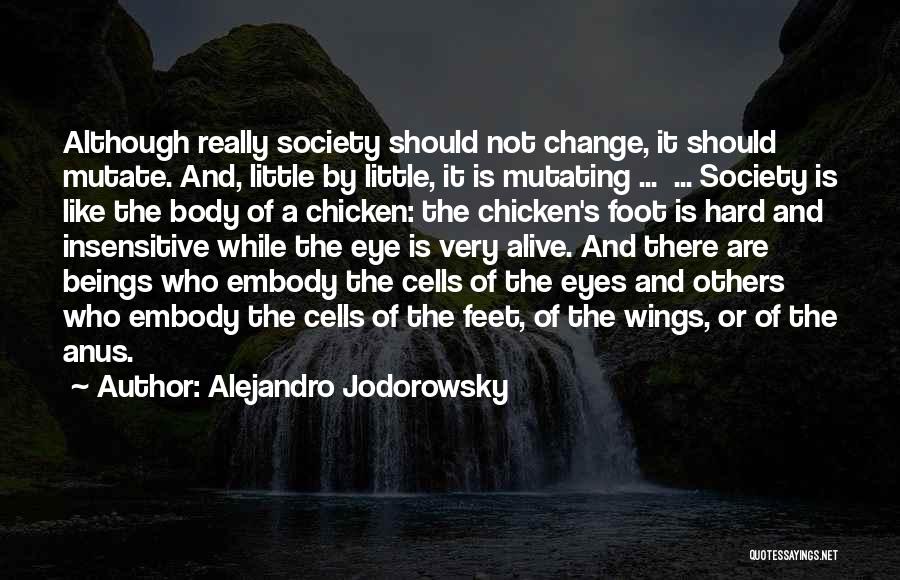 Cow And Chicken Quotes By Alejandro Jodorowsky