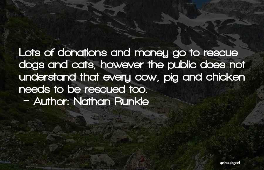 Cow And Chicken Quotes By Nathan Runkle