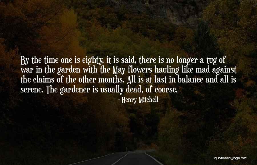 Cow Hauling Quotes By Henry Mitchell