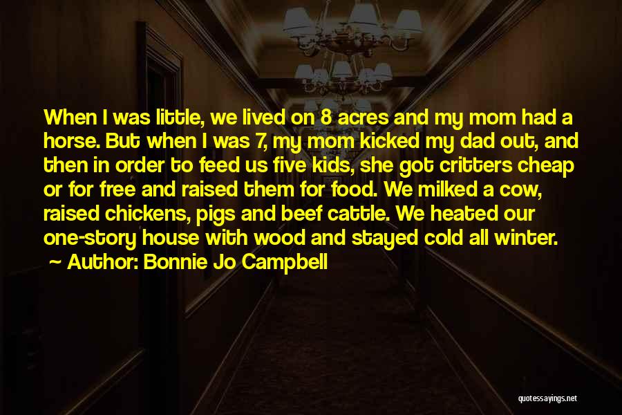 Cow Horse Quotes By Bonnie Jo Campbell