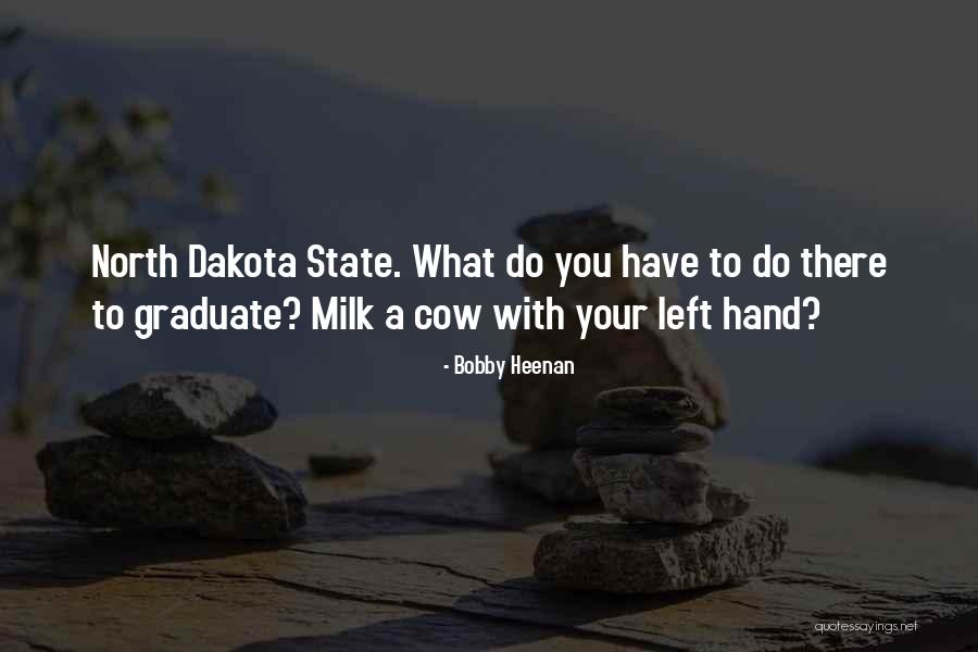 Cow Milk Quotes By Bobby Heenan Cow Milk Quotes By Bobby Heenan