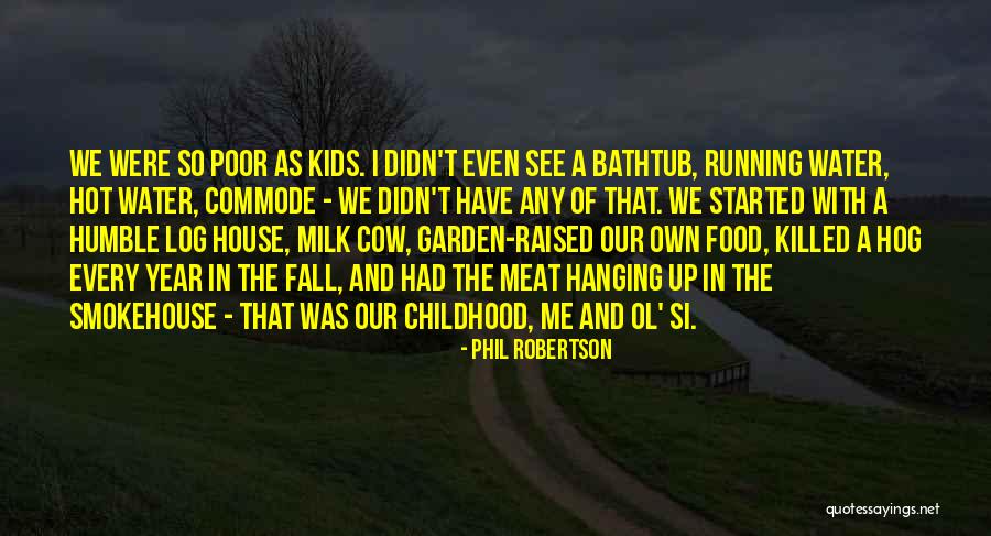 Cow Milk Quotes By Phil Robertson Cow Milk Quotes By Phil Robertson