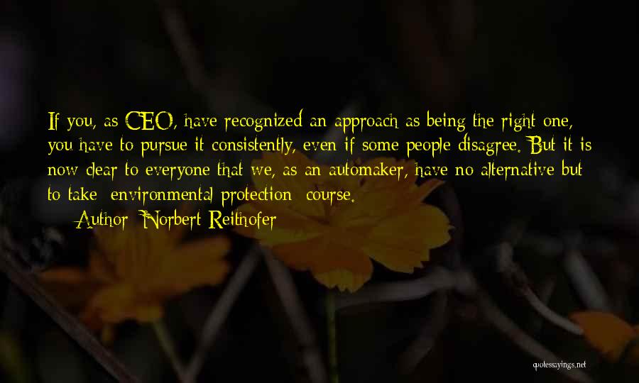 Cow Protection Quotes By Norbert Reithofer