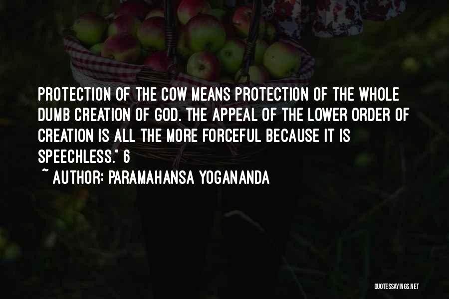 Cow Protection Quotes By Paramahansa Yogananda
