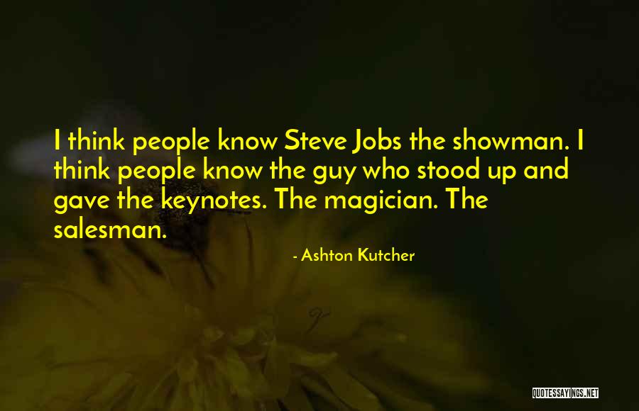 Cow Showman Quotes By Ashton Kutcher