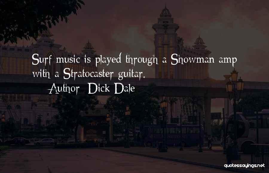 Cow Showman Quotes By Dick Dale