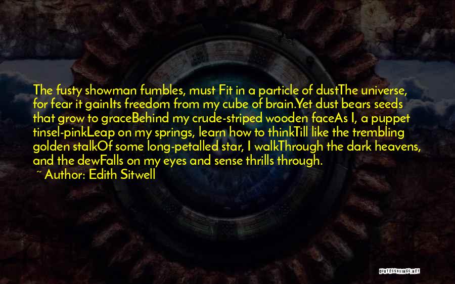 Cow Showman Quotes By Edith Sitwell