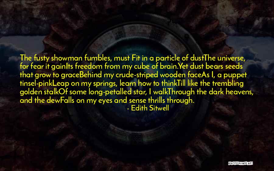 Cow Showman Quotes By Edith Sitwell