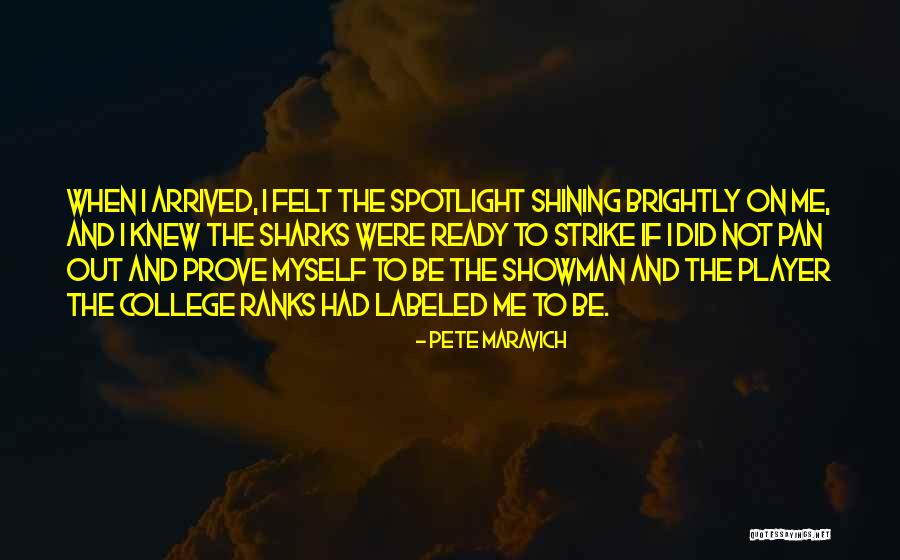 Cow Showman Quotes By Pete Maravich