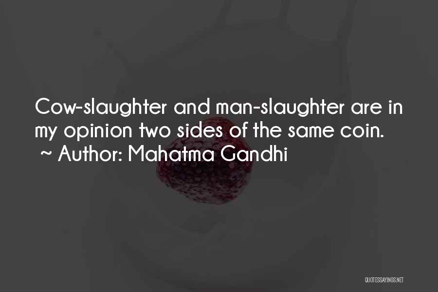 Cow Slaughter Quotes By Mahatma Gandhi