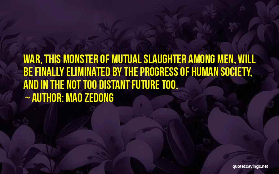 Cow Slaughter Quotes By Mao Zedong