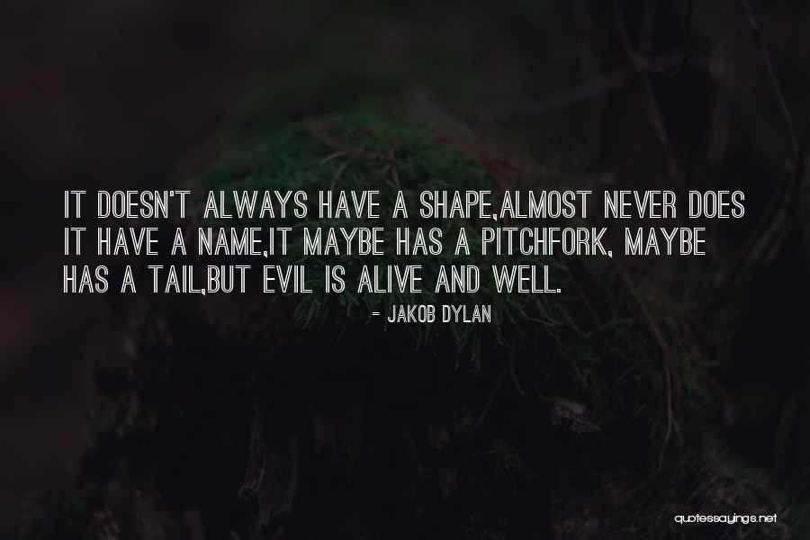 Cow Tails Quotes By Jakob Dylan Cow Tails Quotes By Jakob Dylan