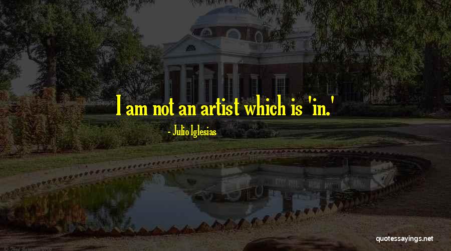 Cowalater Quotes By Julio Iglesias Cowalater Quotes By Julio Iglesias