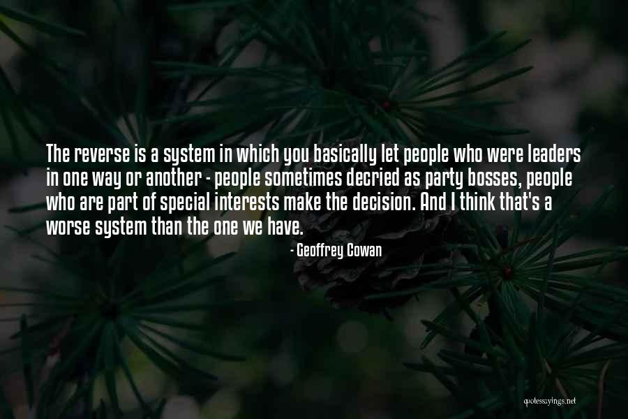 Cowan Quotes By Geoffrey Cowan Cowan Quotes By Geoffrey Cowan