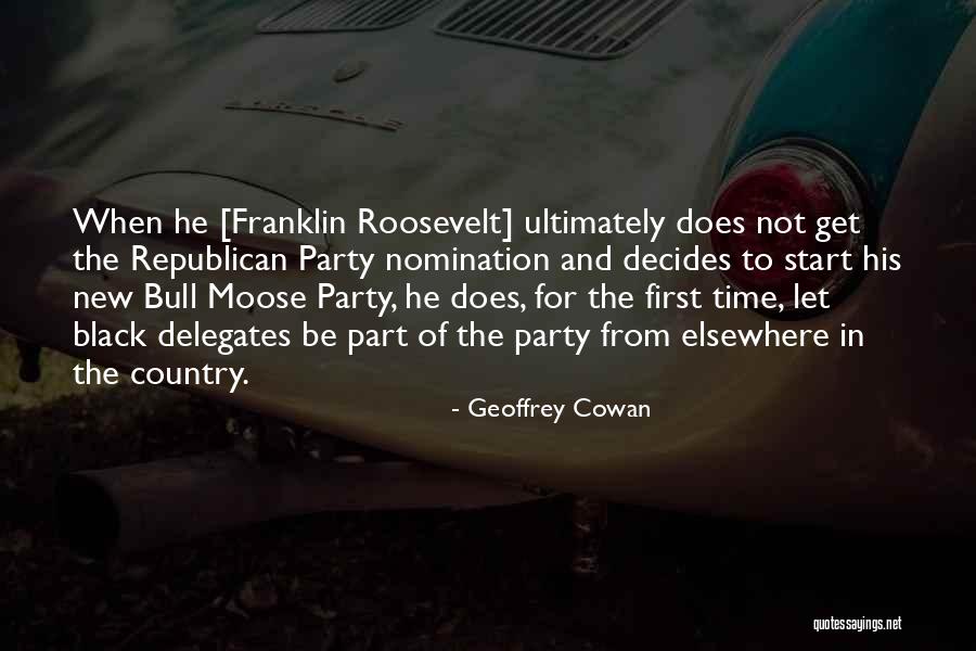 Cowan Quotes By Geoffrey Cowan Cowan Quotes By Geoffrey Cowan