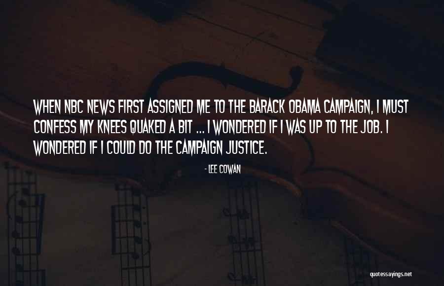 Cowan Quotes By Lee Cowan Cowan Quotes By Lee Cowan