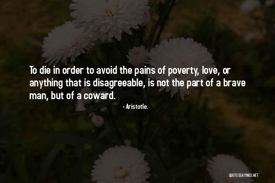 Coward Man Love Quotes By Aristotle.