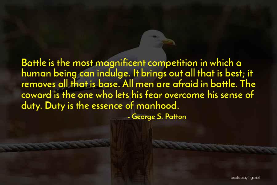 Coward Men Quotes By George S. Patton Coward Men Quotes By George S. Patton