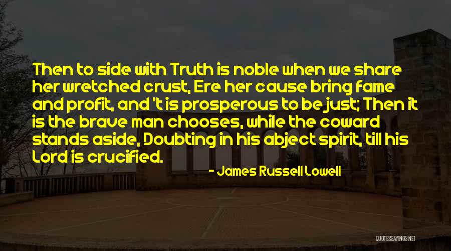 Coward Men Quotes By James Russell Lowell Coward Men Quotes By James Russell Lowell