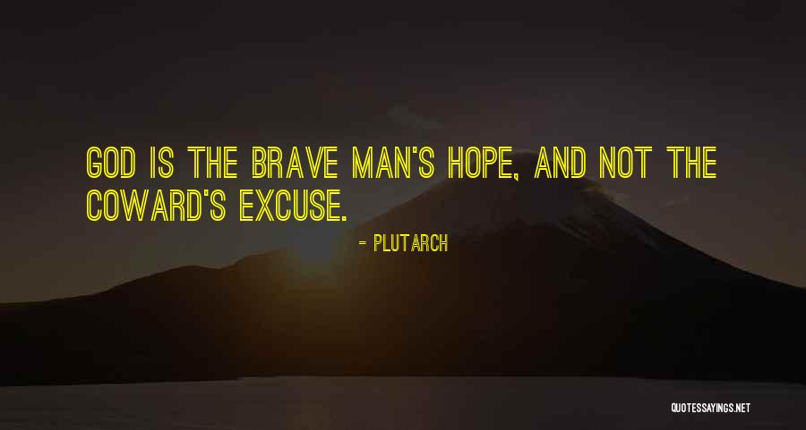 Coward Men Quotes By Plutarch Coward Men Quotes By Plutarch