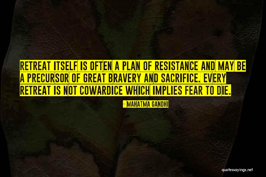 Cowardice And Bravery Quotes By Mahatma Gandhi Cowardice And Bravery Quotes By Mahatma Gandhi