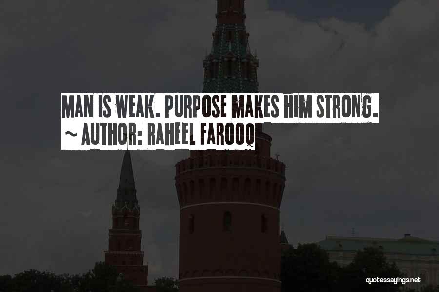 Cowardice And Courage Quotes By Raheel Farooq