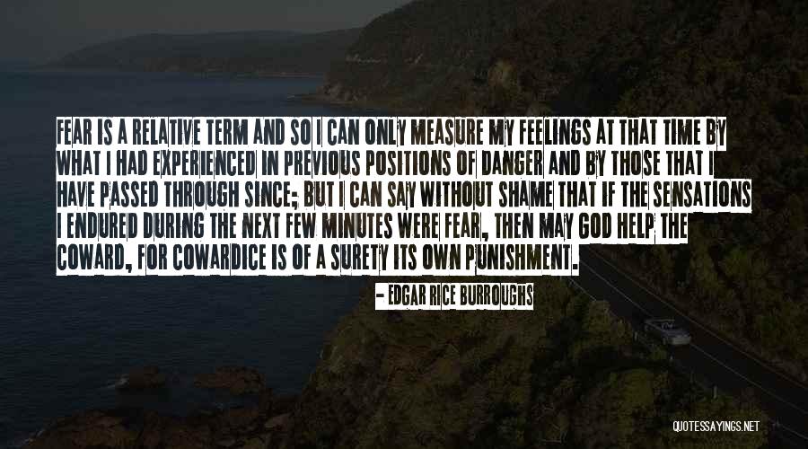 Cowardice And Fear Quotes By Edgar Rice Burroughs Cowardice And Fear Quotes By Edgar Rice Burroughs