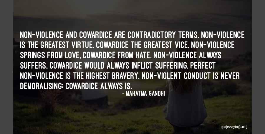 Cowardice And Love Quotes By Mahatma Gandhi