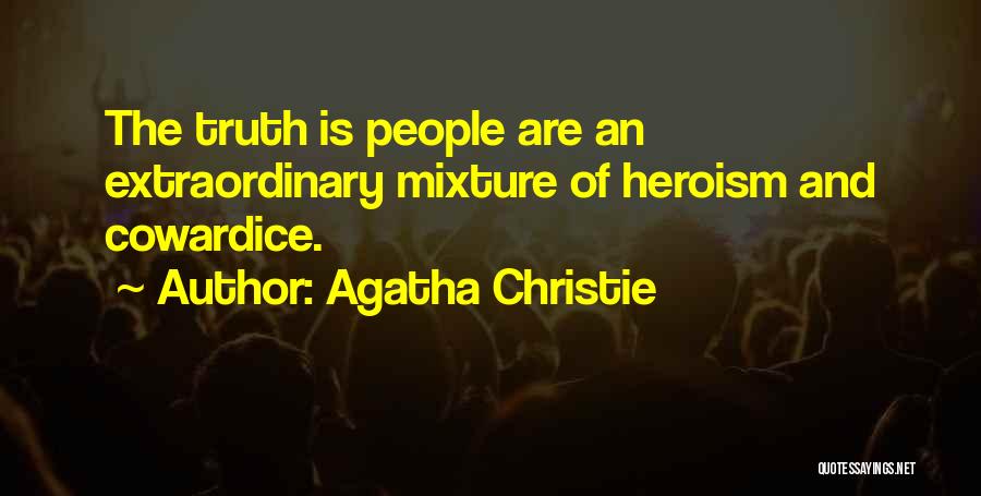 Cowardice Quotes By Agatha Christie