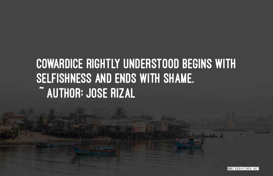 Cowardice Quotes By Jose Rizal