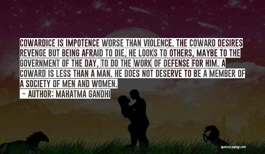 Cowardice Quotes By Mahatma Gandhi