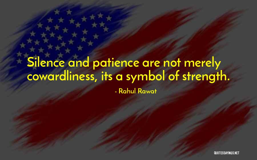 Cowardliness Quotes By Rahul Rawat Cowardliness Quotes By Rahul Rawat