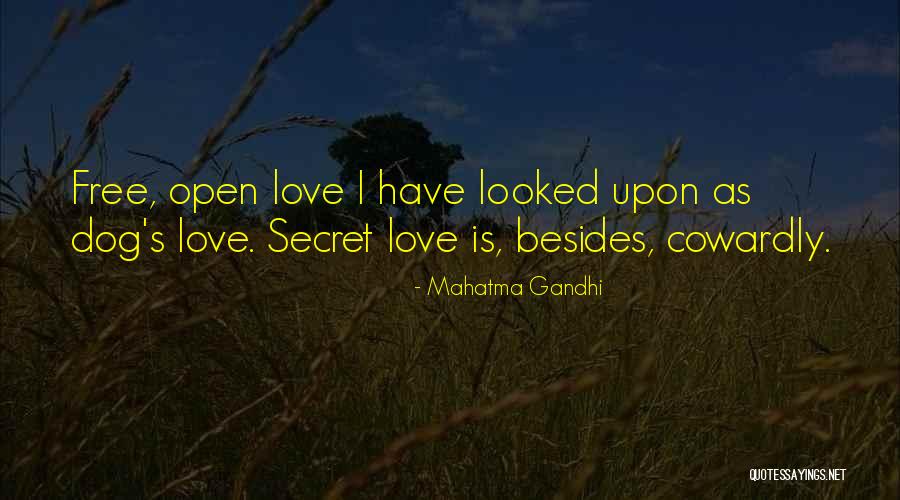 Cowardly Love Quotes By Mahatma Gandhi