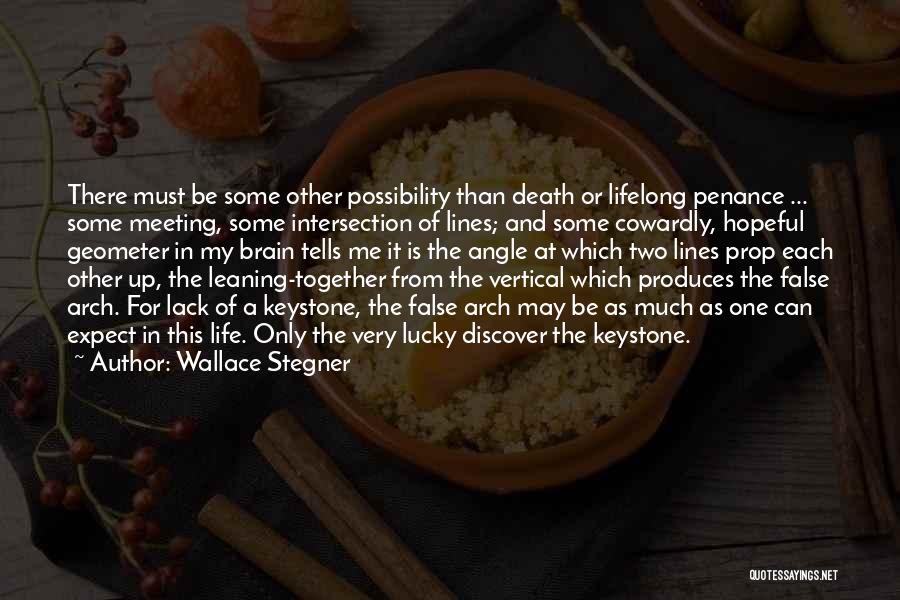 Cowardly Love Quotes By Wallace Stegner