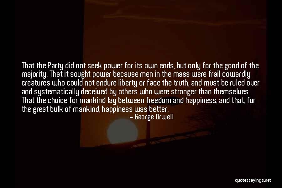 Cowardly Men Quotes By George Orwell Cowardly Men Quotes By George Orwell
