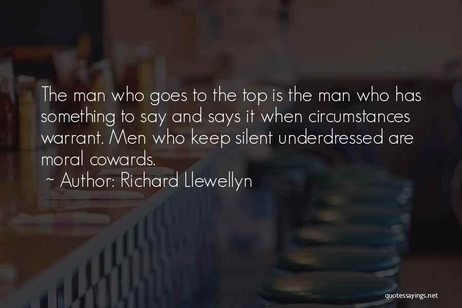 Cowards And Courage Quotes By Richard Llewellyn