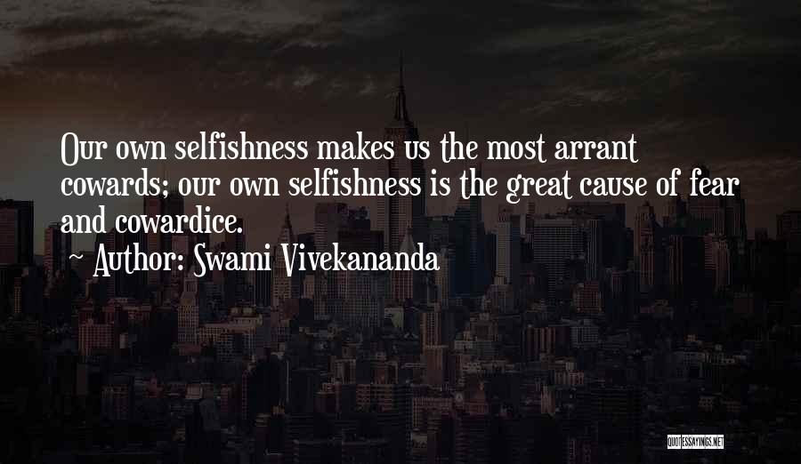 Cowards Cowards Quotes By Swami Vivekananda