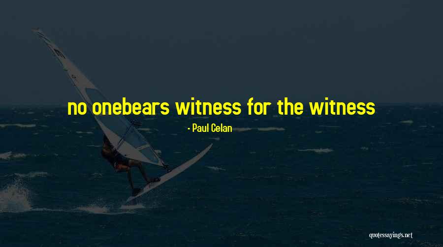 Cowberry Bush Quotes By Paul Celan Cowberry Bush Quotes By Paul Celan